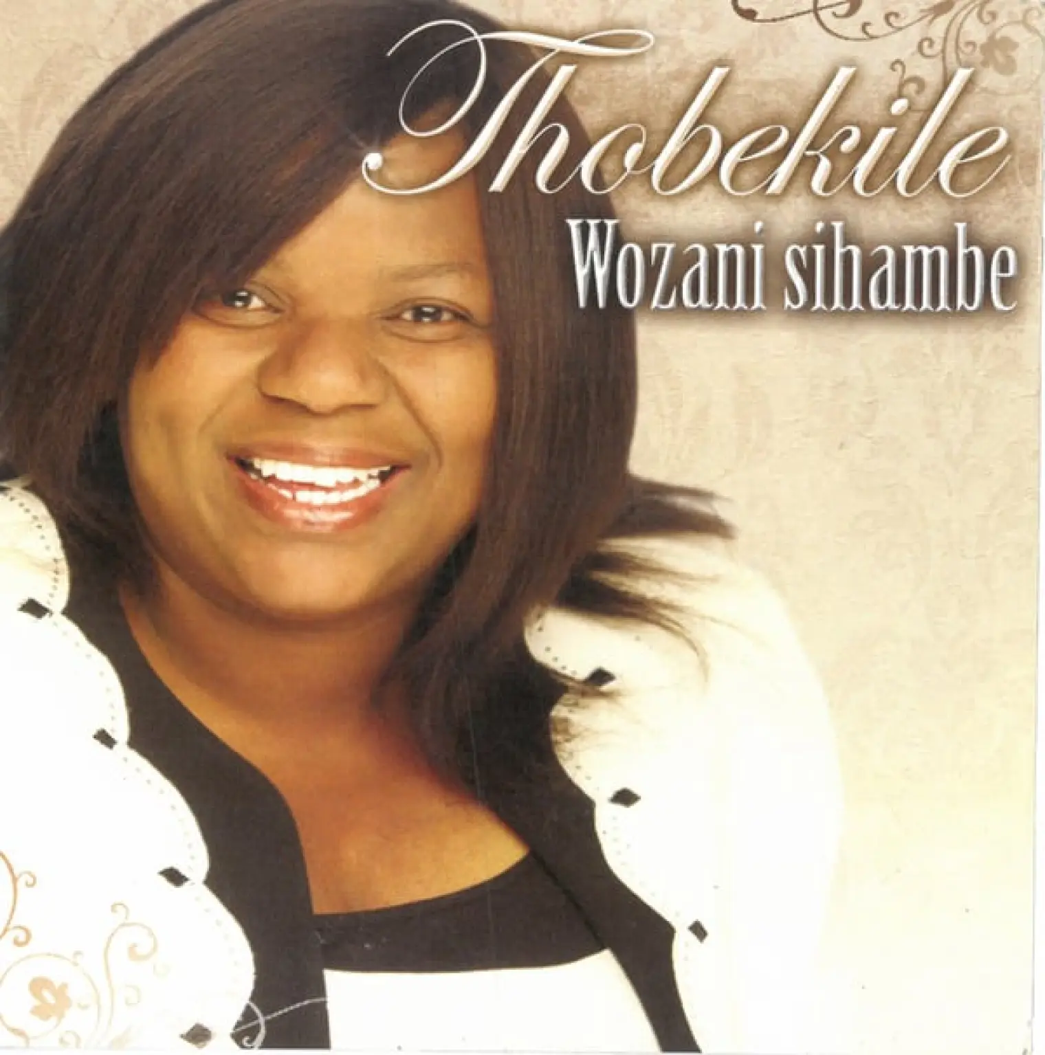 Wozani Sihambe -  Thobekile 