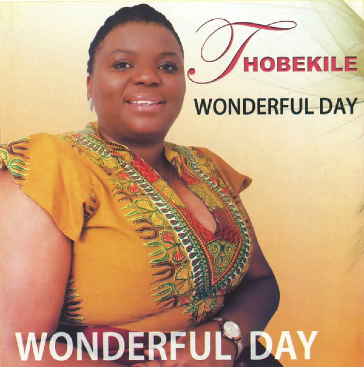 Wonderful Day -  Thobekile 
