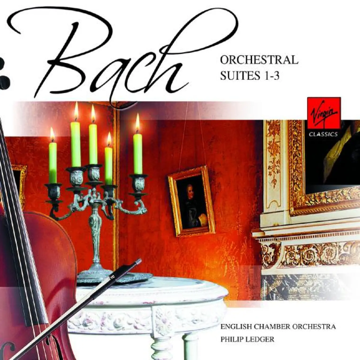 Bach: Orchestral Suites Nos. 1 - 3, BWV 1066 - 1068 -  English Chamber Orchestra 