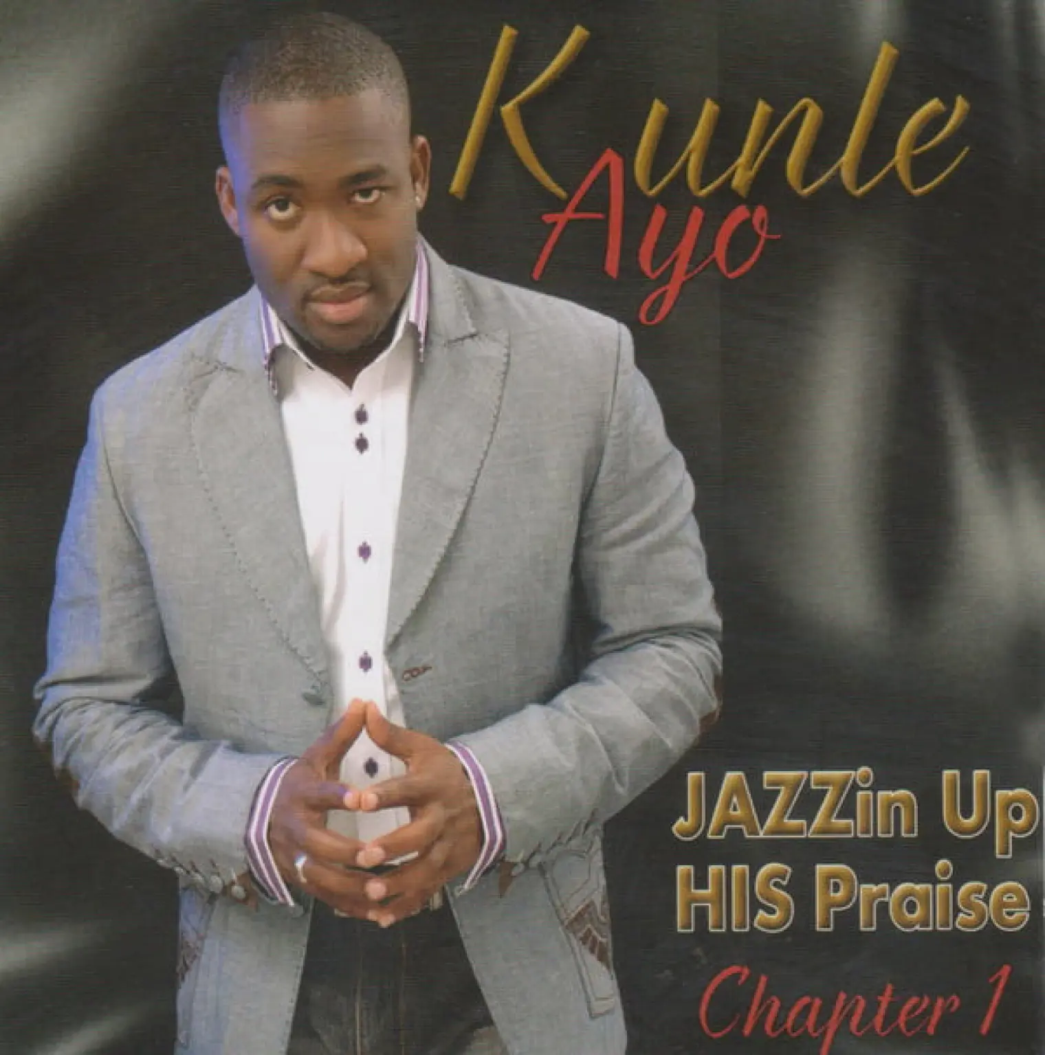 Jazzin Up His Prise (Chapter 1) -  Kunle Ayo 