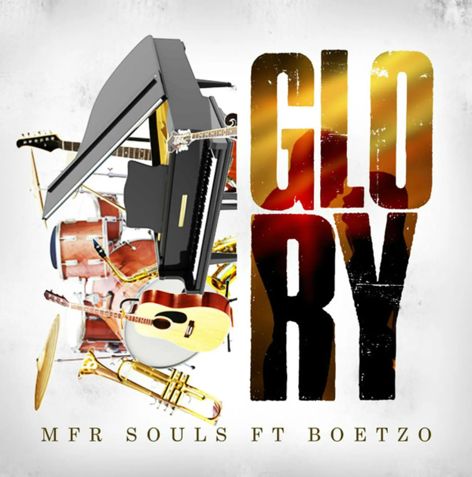 Glory (feat. Boetzo) -  MFR Souls 