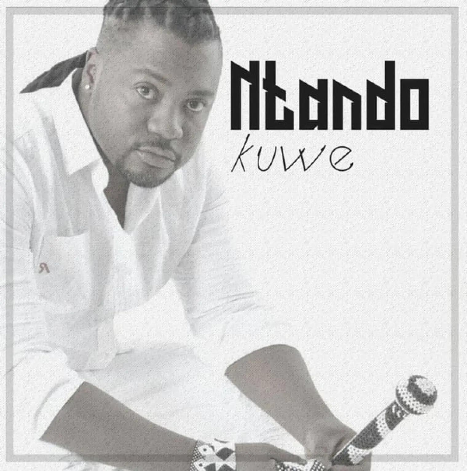 Kuwe -  Ntando 
