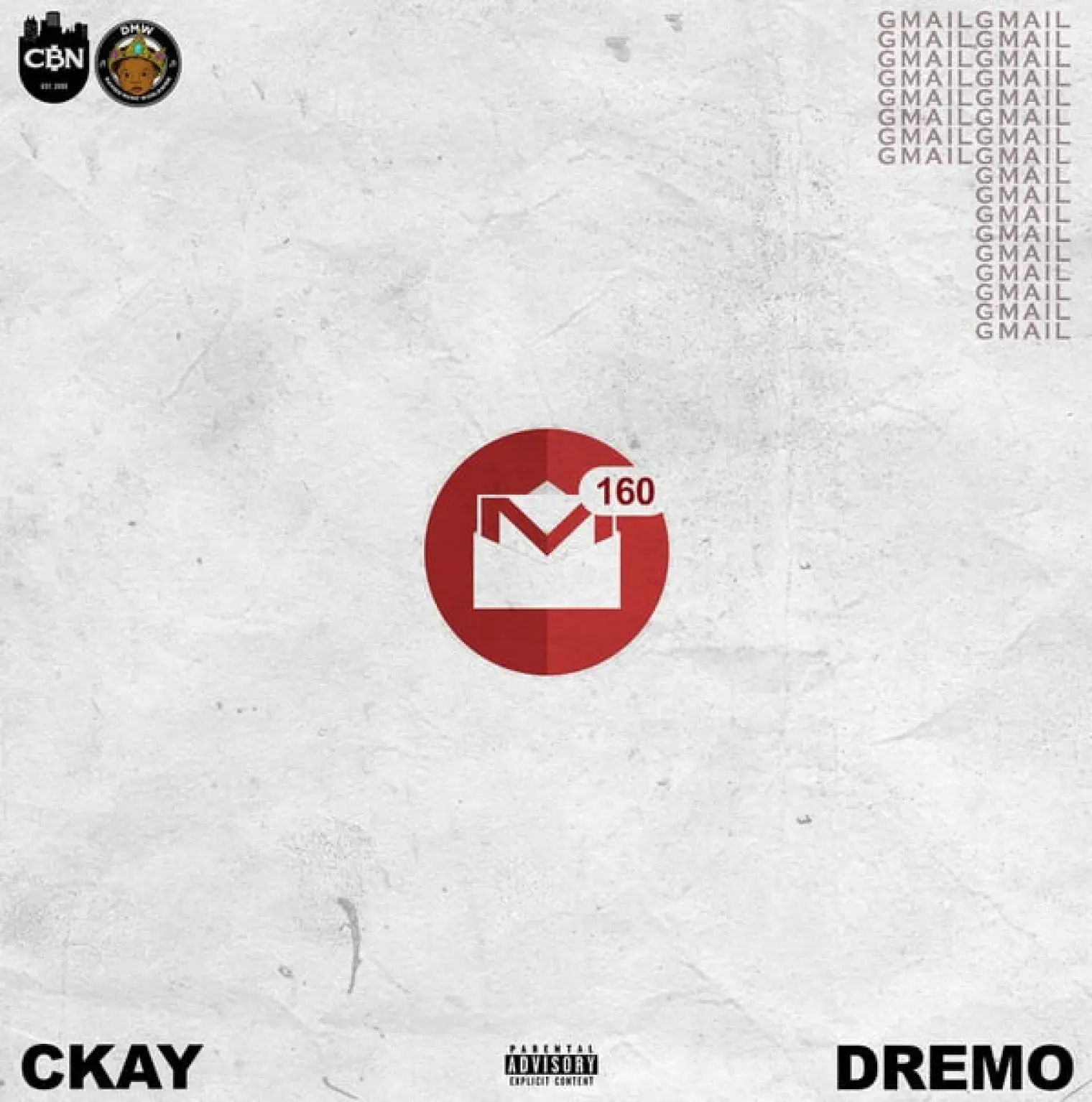 GMAIL (feat. Dremo) -  CKay 