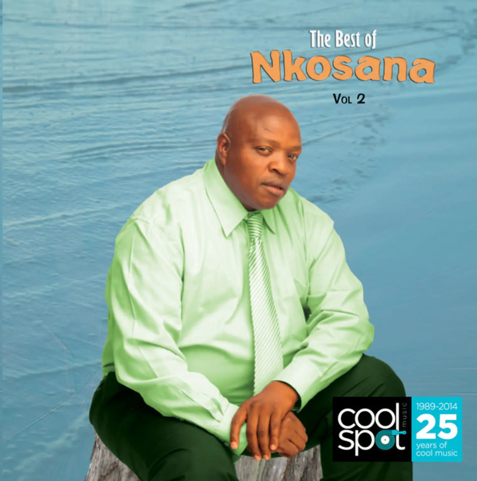 The Best Of Nkosana Vol.2 -  Nkosana 