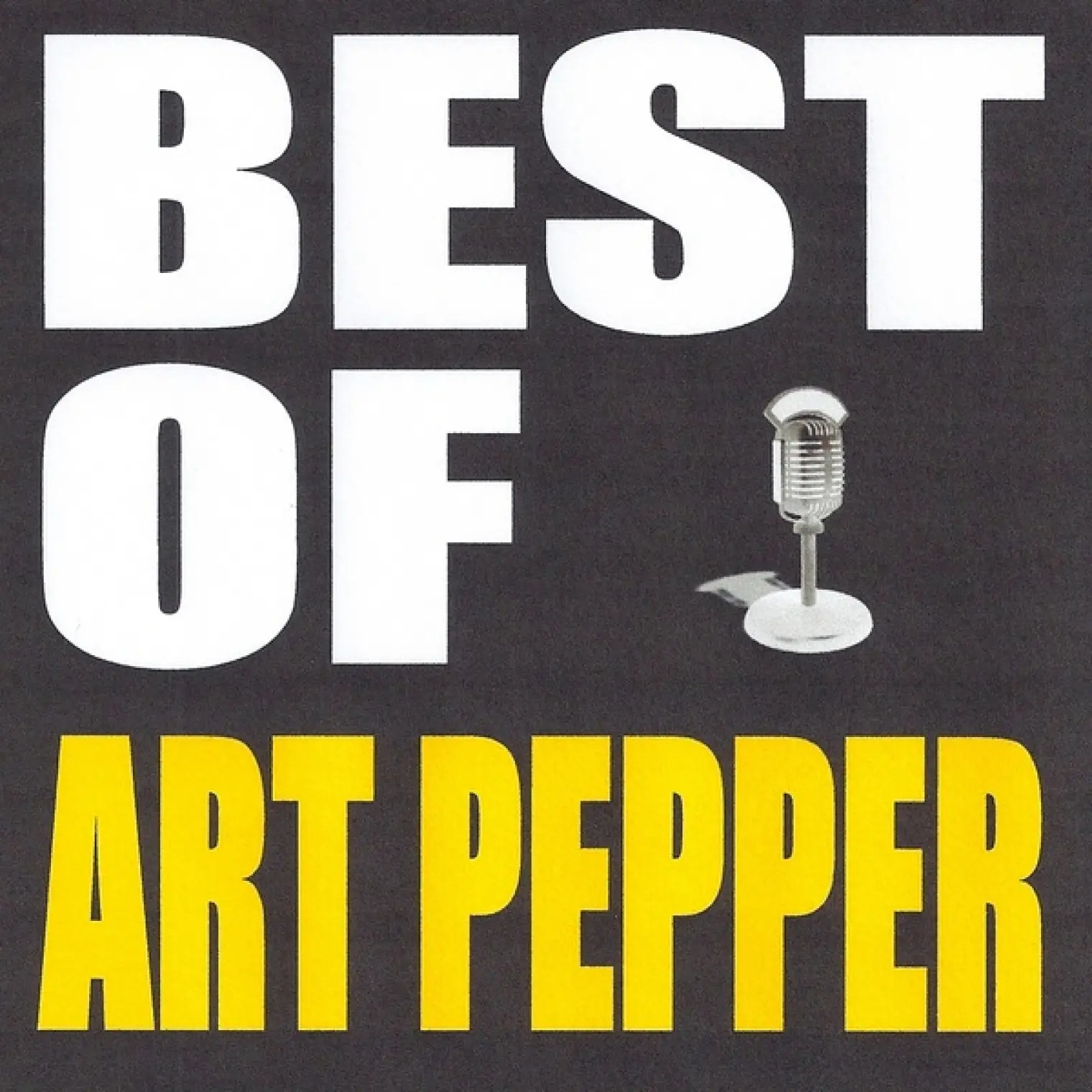 Best of Art Pepper -  Art Pepper 