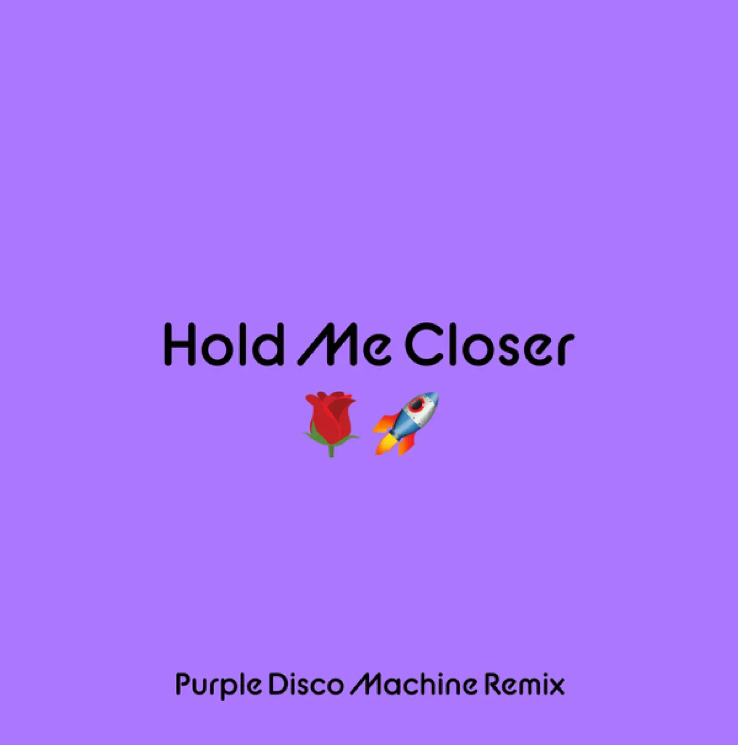 Hold Me Closer -  Elton John 