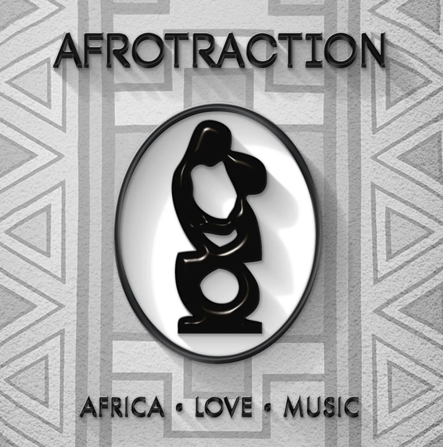 Africa. Love. Music -  Afrotraction 