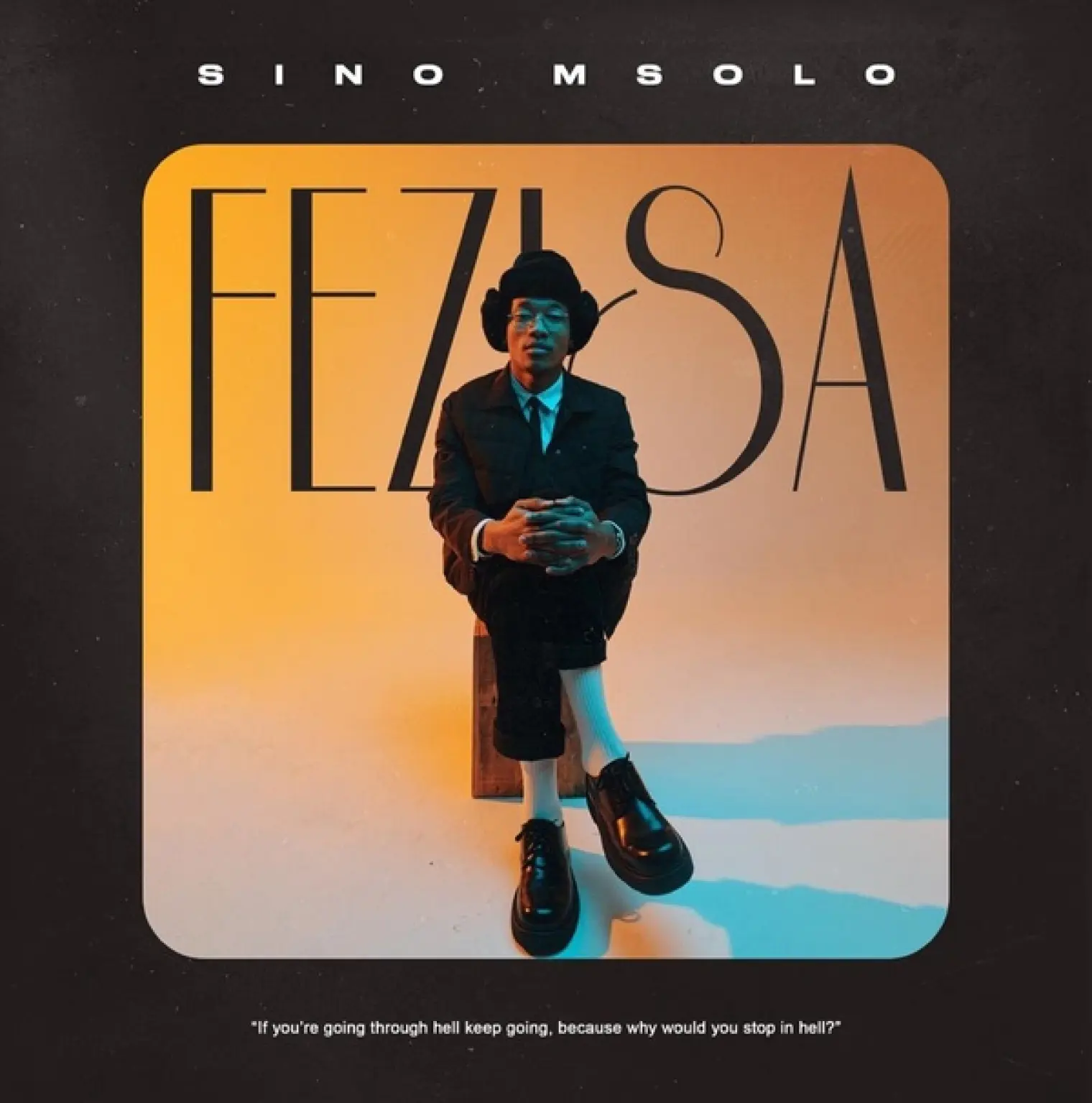 Fezisa -  Sino Msolo 