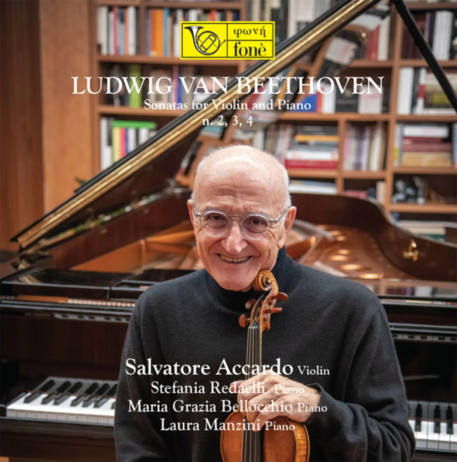 Ludwig Van Beethoven: Sonatas for Violin and Piano Nos. 2, 3 & 4 -  Salvatore Accardo 