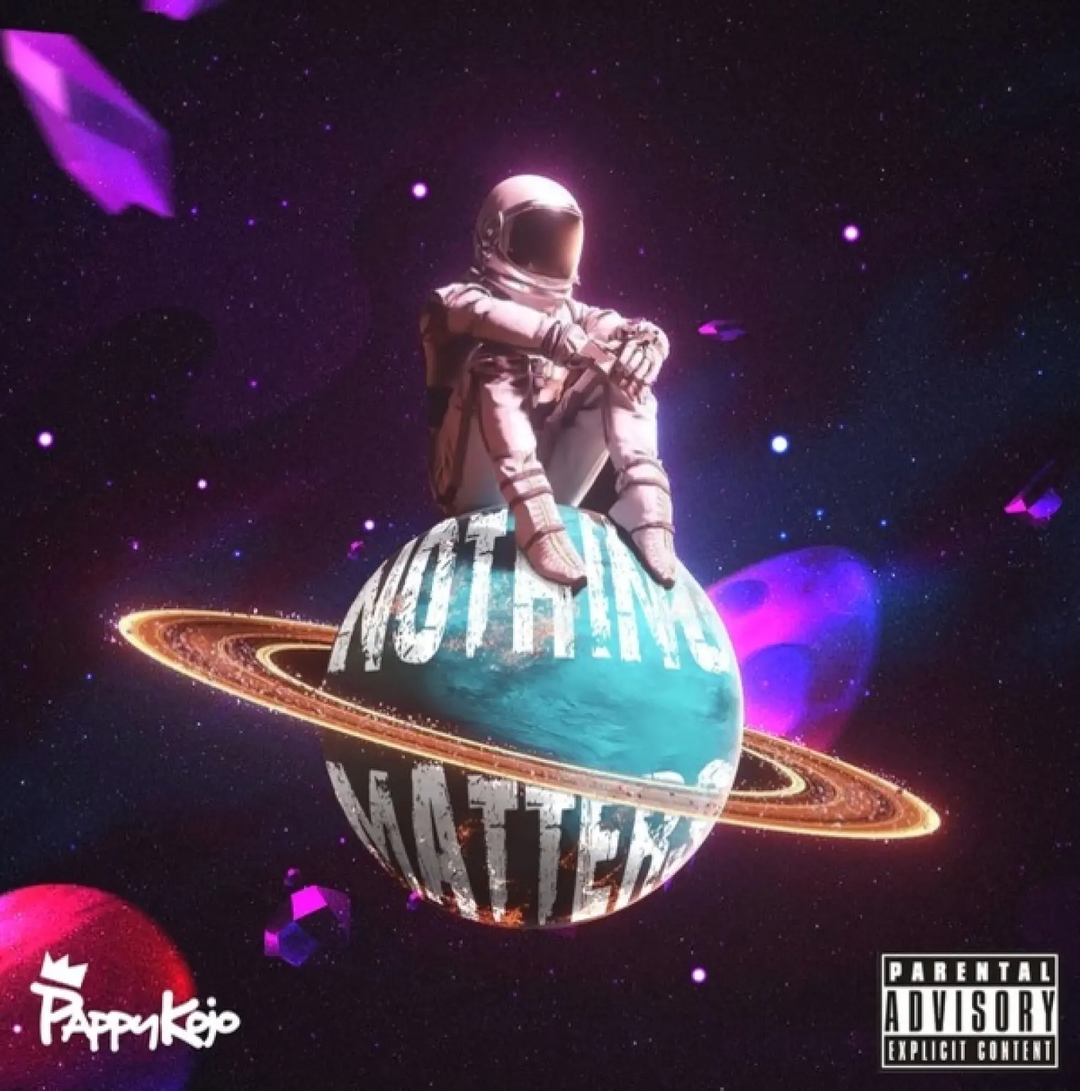Nothing Matters -  Pappy Kojo 