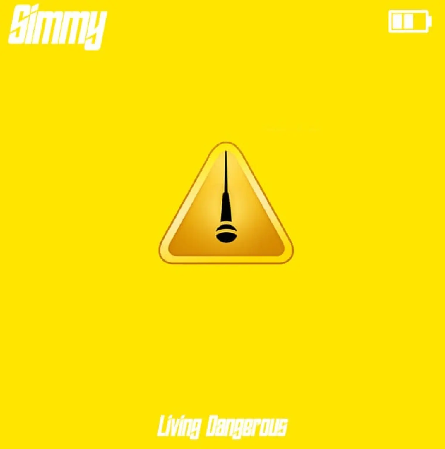 Living Dangerous -  Simmy 