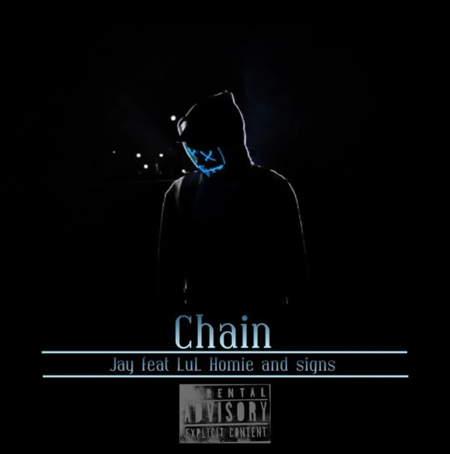 Chain (feat. LuL Homie & Signs) -  Jay 