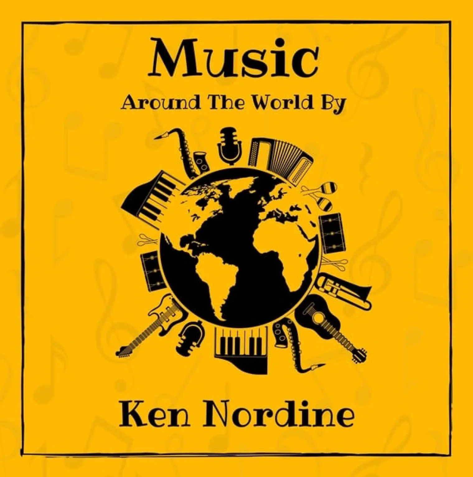 Music around the World by Ken Nordine -  Ken Nordine 