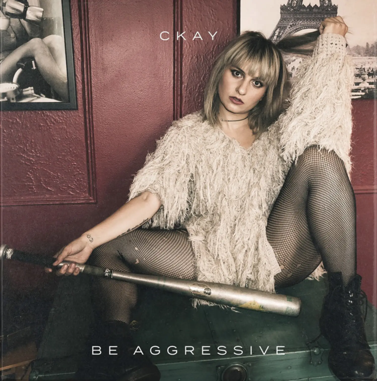 Be Aggressive -  CKay 
