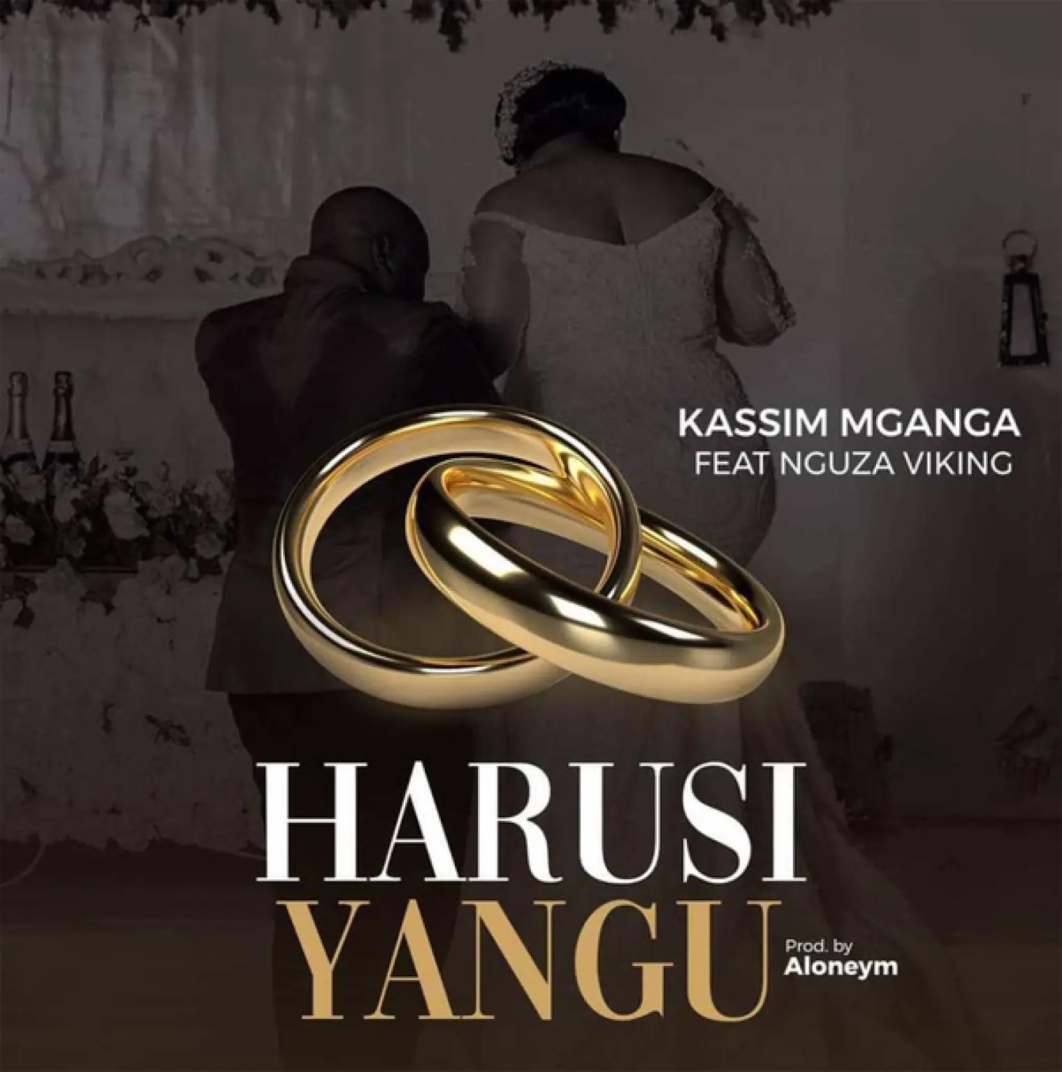 Harusi Yangu -  Kassim Mganga  
