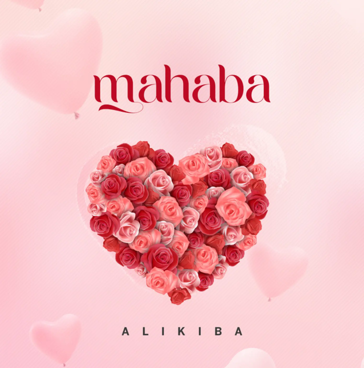Mahaba -  ALIKIBA 