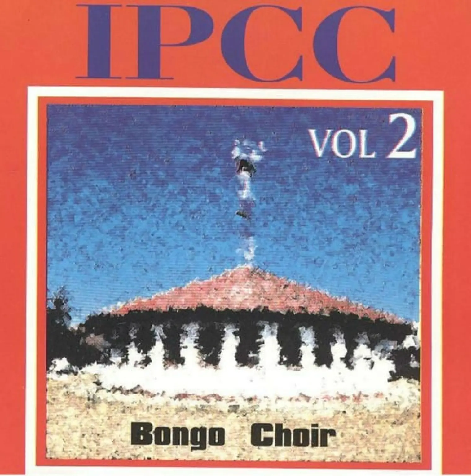 Bongo Choir, Vol 2. -  IPCC 