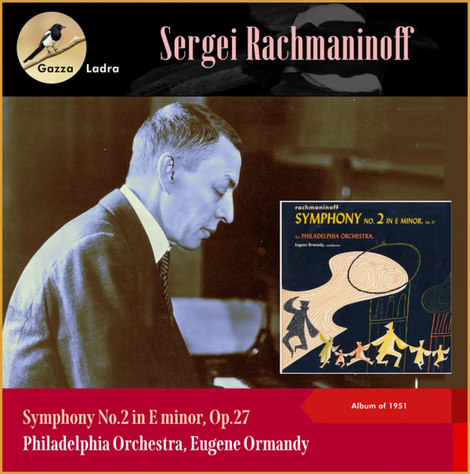 Sergei Rachmaninoff: Symphony No.2 in E minor, Op.27 (Album of 1951) -  Philadelphia Orchestra 