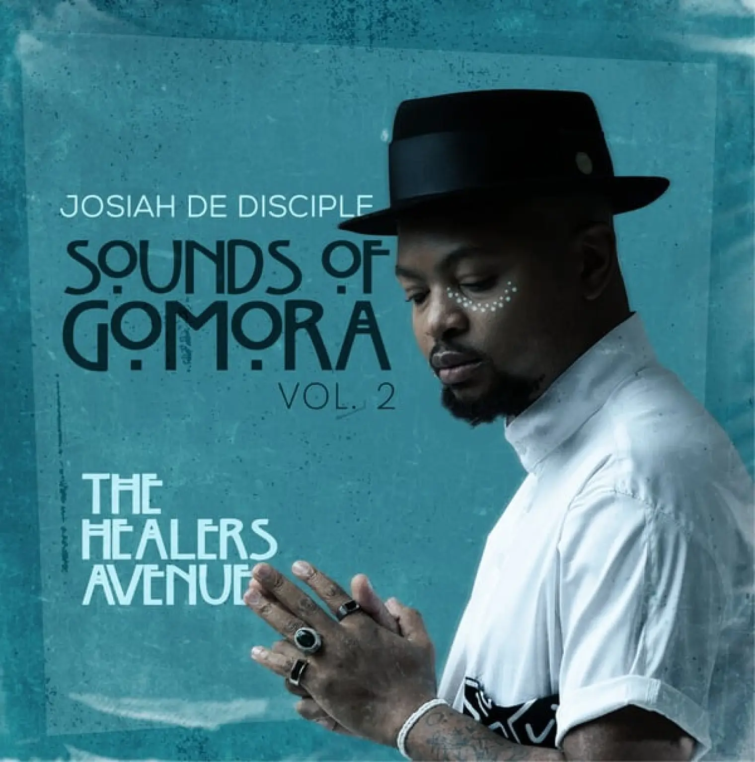Sounds of Gomora Vol. 2: The Healers Avenue -  Josiah De Disciple 