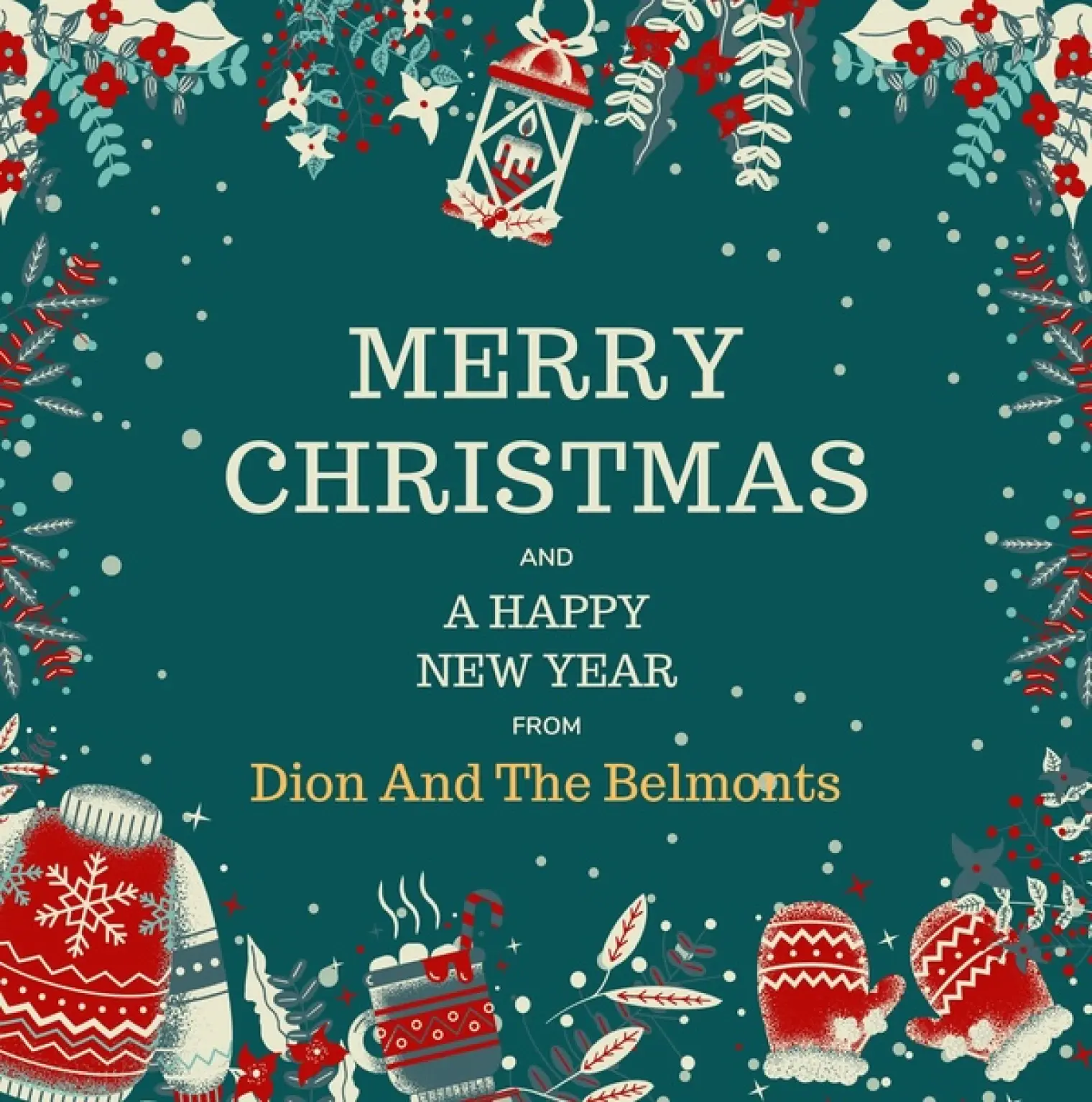 Merry Christmas and A Happy New Year from Dion And The Belmonts -  Dion & The Belmonts 