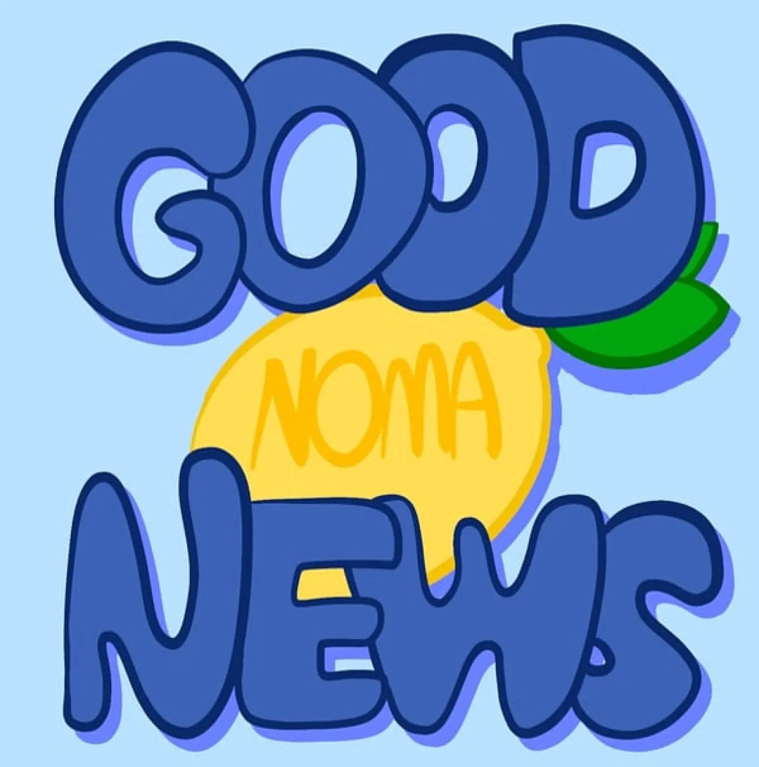 Good News -  Noma 