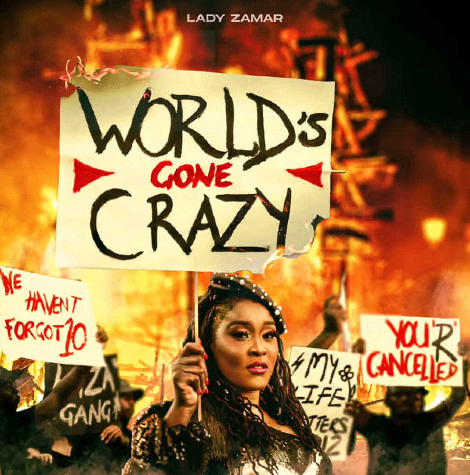 World's Gone Crazy -  Lady Zamar 
