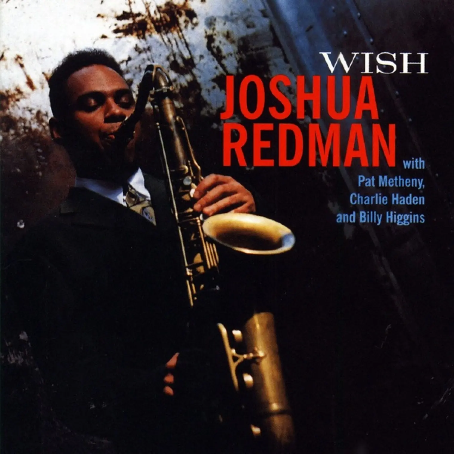 Wish -  Joshua Redman 