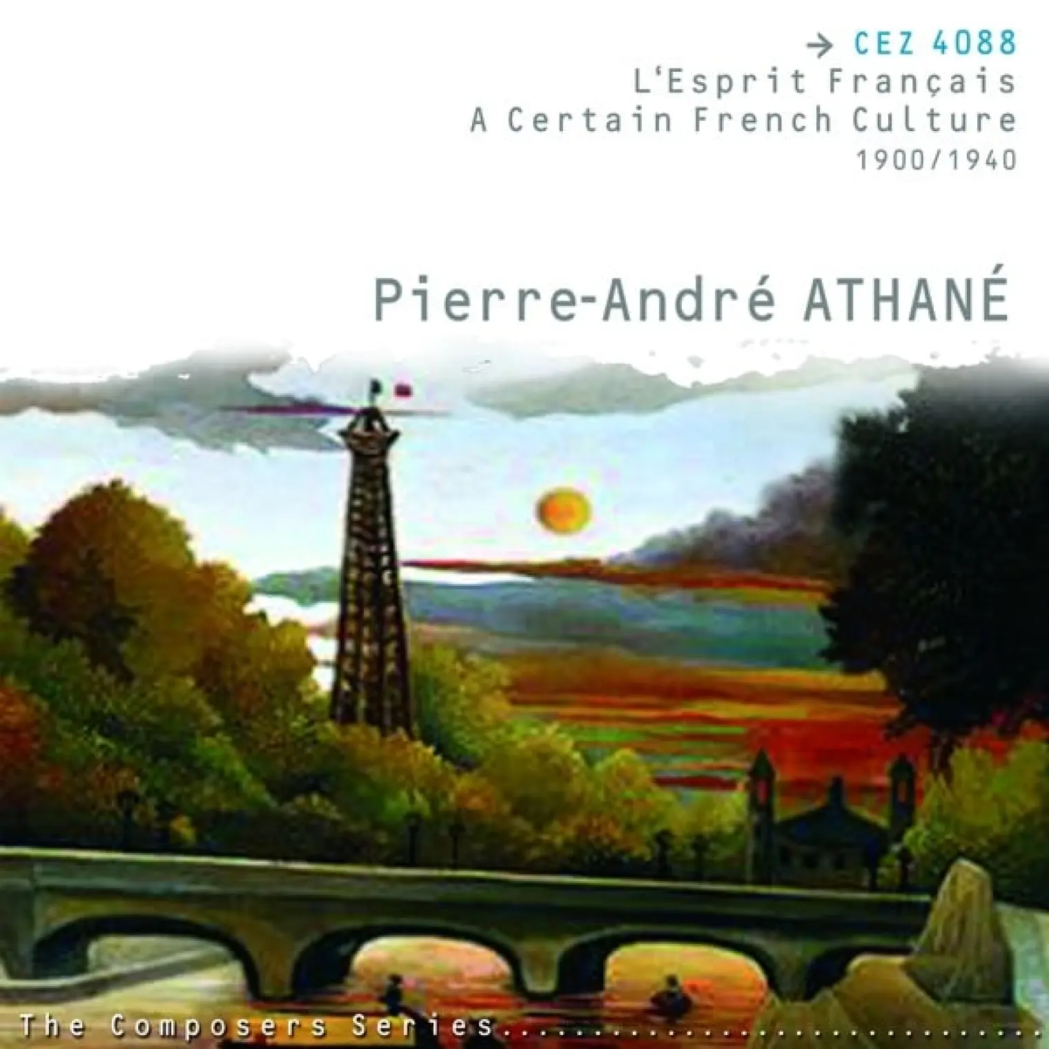 L'esprit Français - A certain French Culture (1900-1940) -  Pierre-André Athané 
