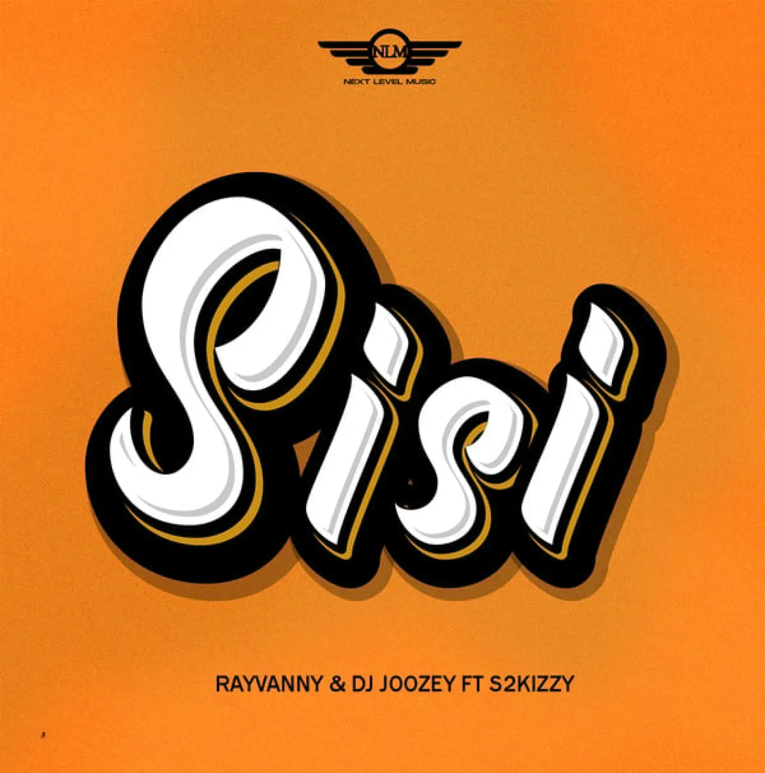 Sisi (feat. S2kizzy) -  RAYVANNY 