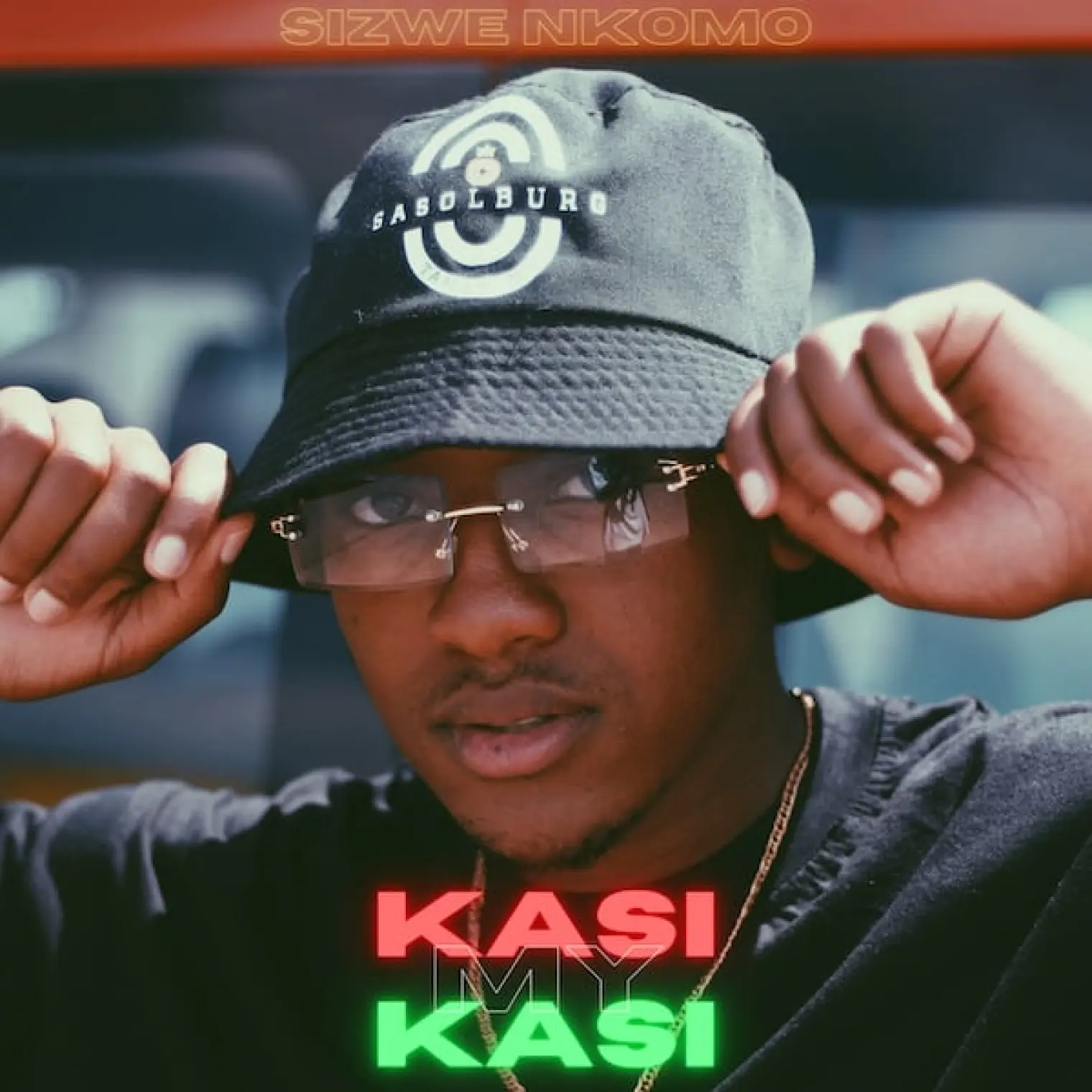 Kasi My Kasi -  Sizwe Nkomo 