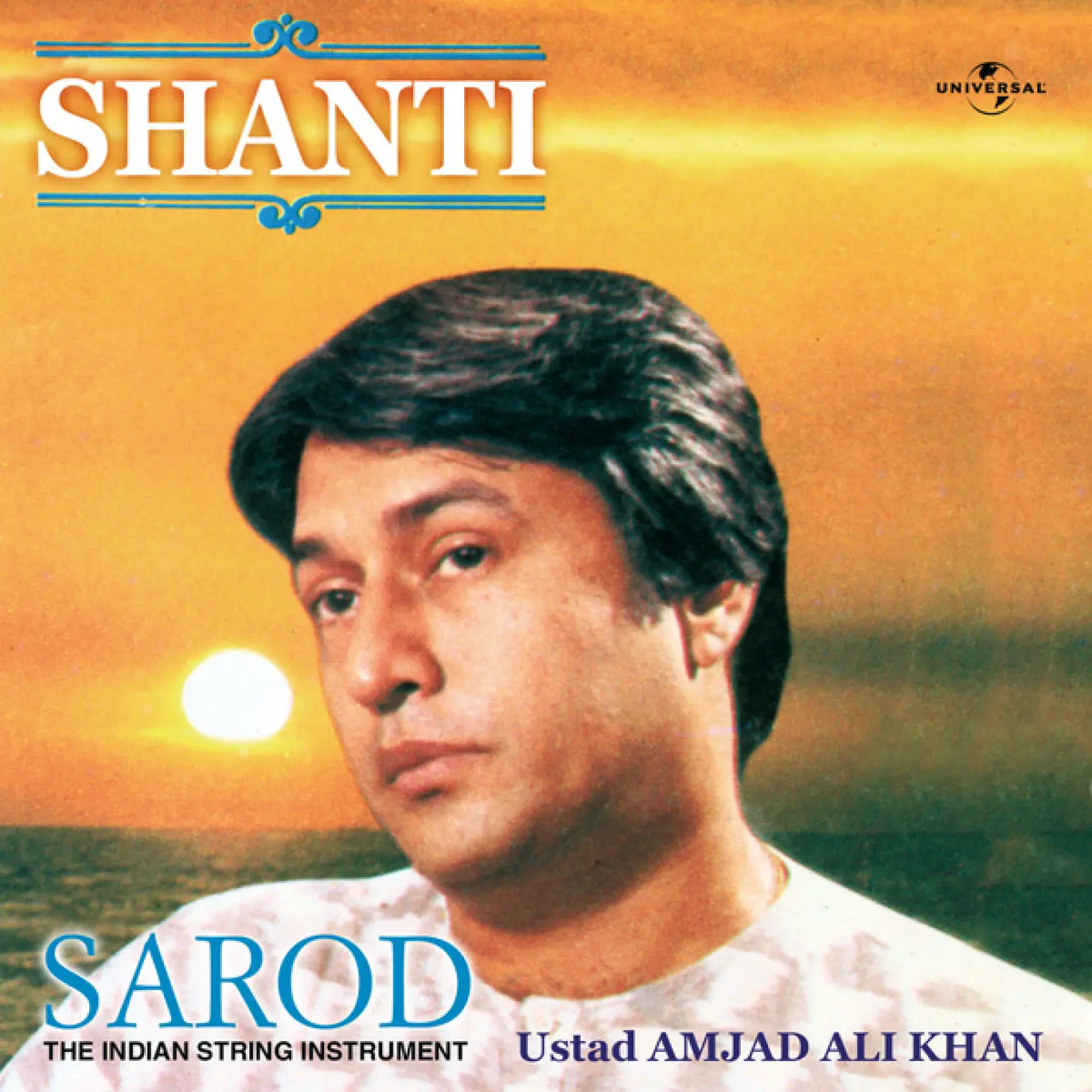 Shanti -  Ustad Amjad Ali Khan 