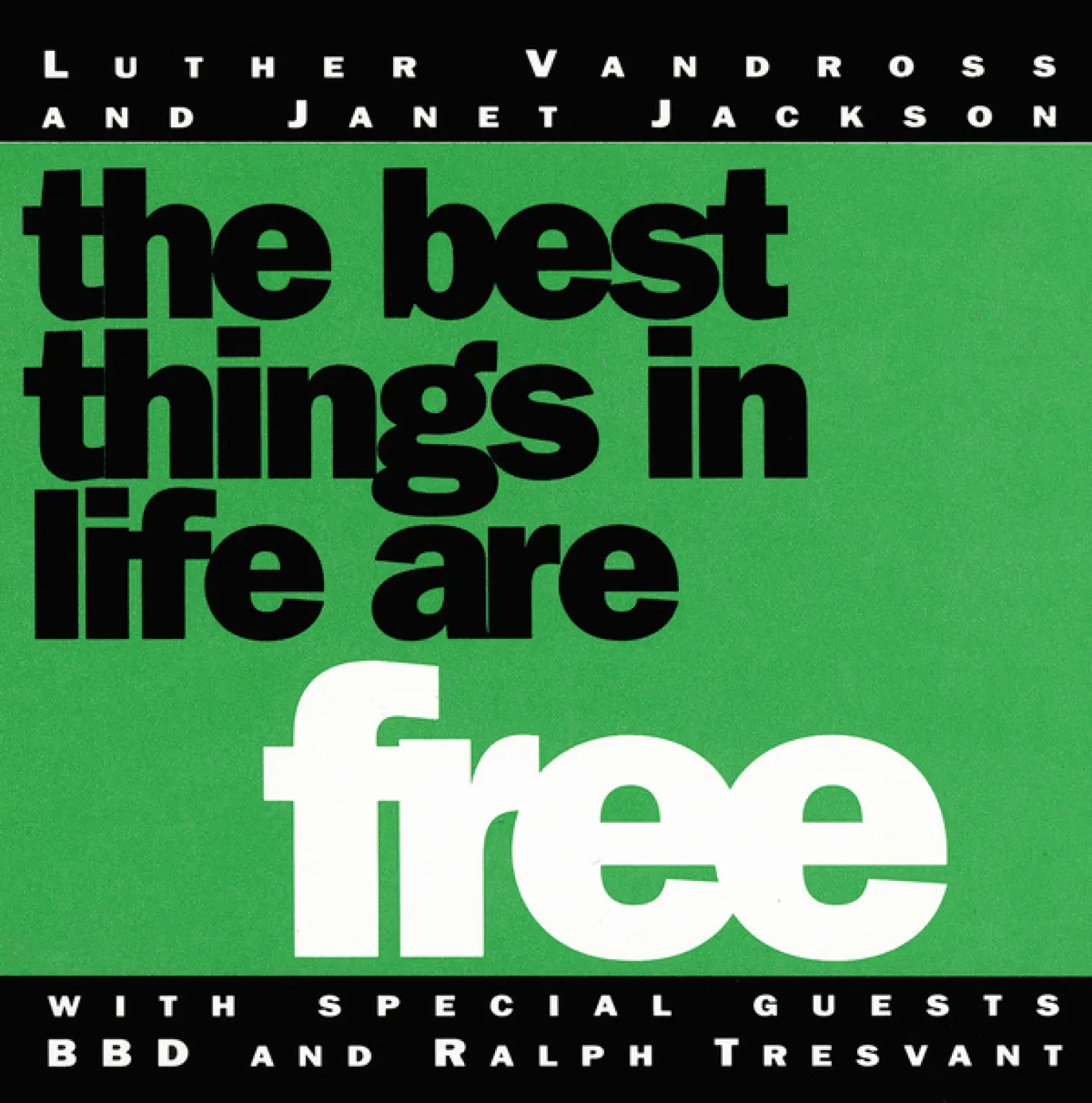 The Best Things In Life Are Free -  Luther Vandross 