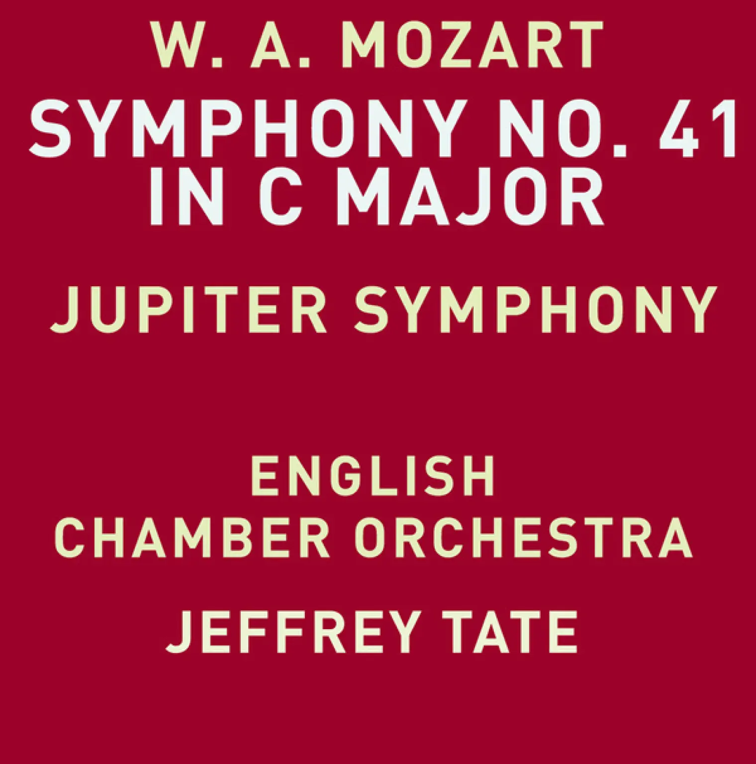 Mozart: Symphony No. 41 in C Major, K. 551 "Jupiter" -  English Chamber Orchestra 