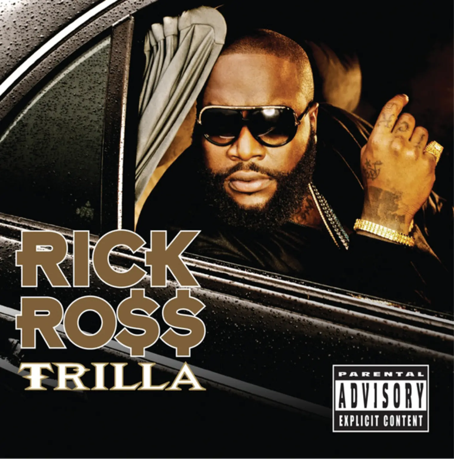 Trilla -  Rick Ross 