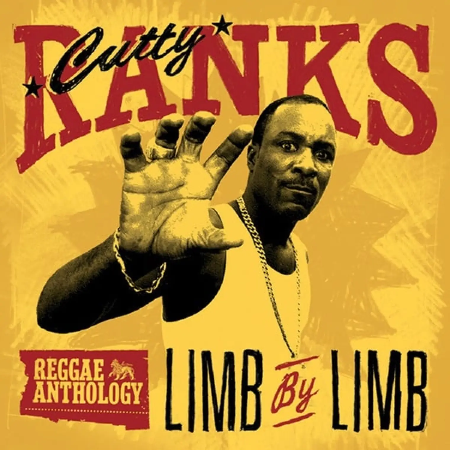 Reggae Anthology: Cutty Ranks - Limb By Limb -  Cutty Ranks 