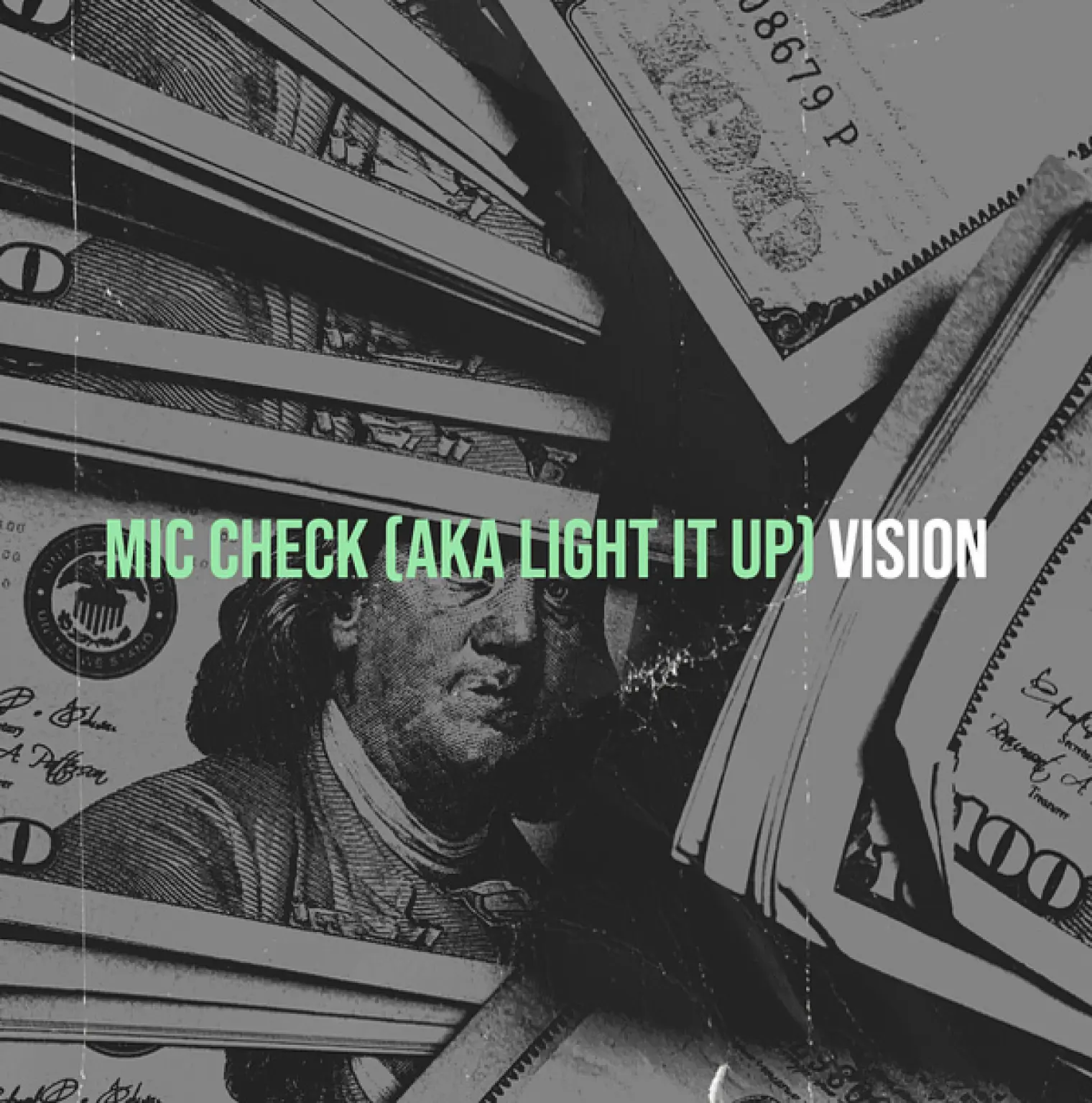 Mic Check (Aka Light It Up) -  Vision 