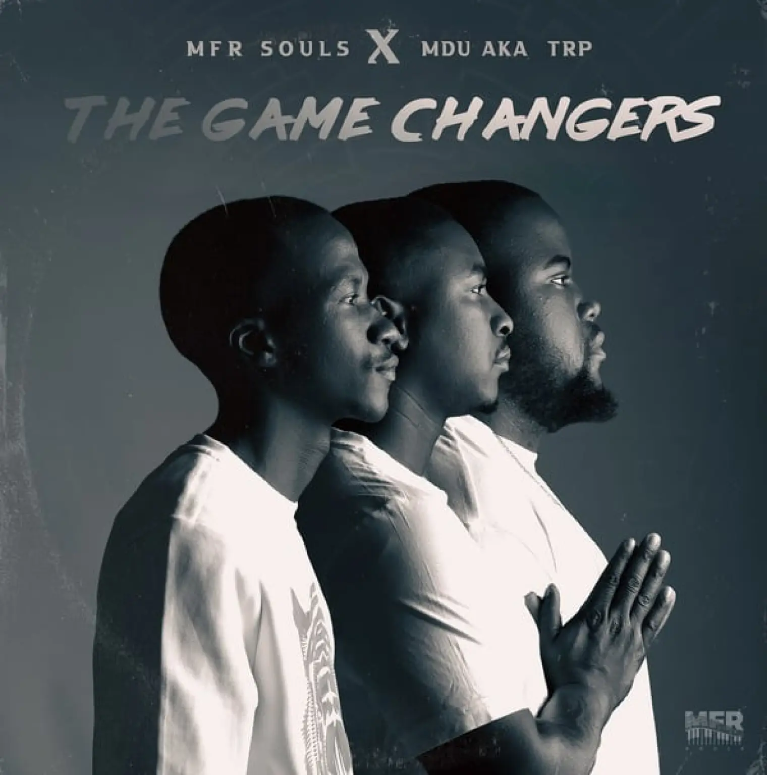 The Game Changers -  MFR Souls 