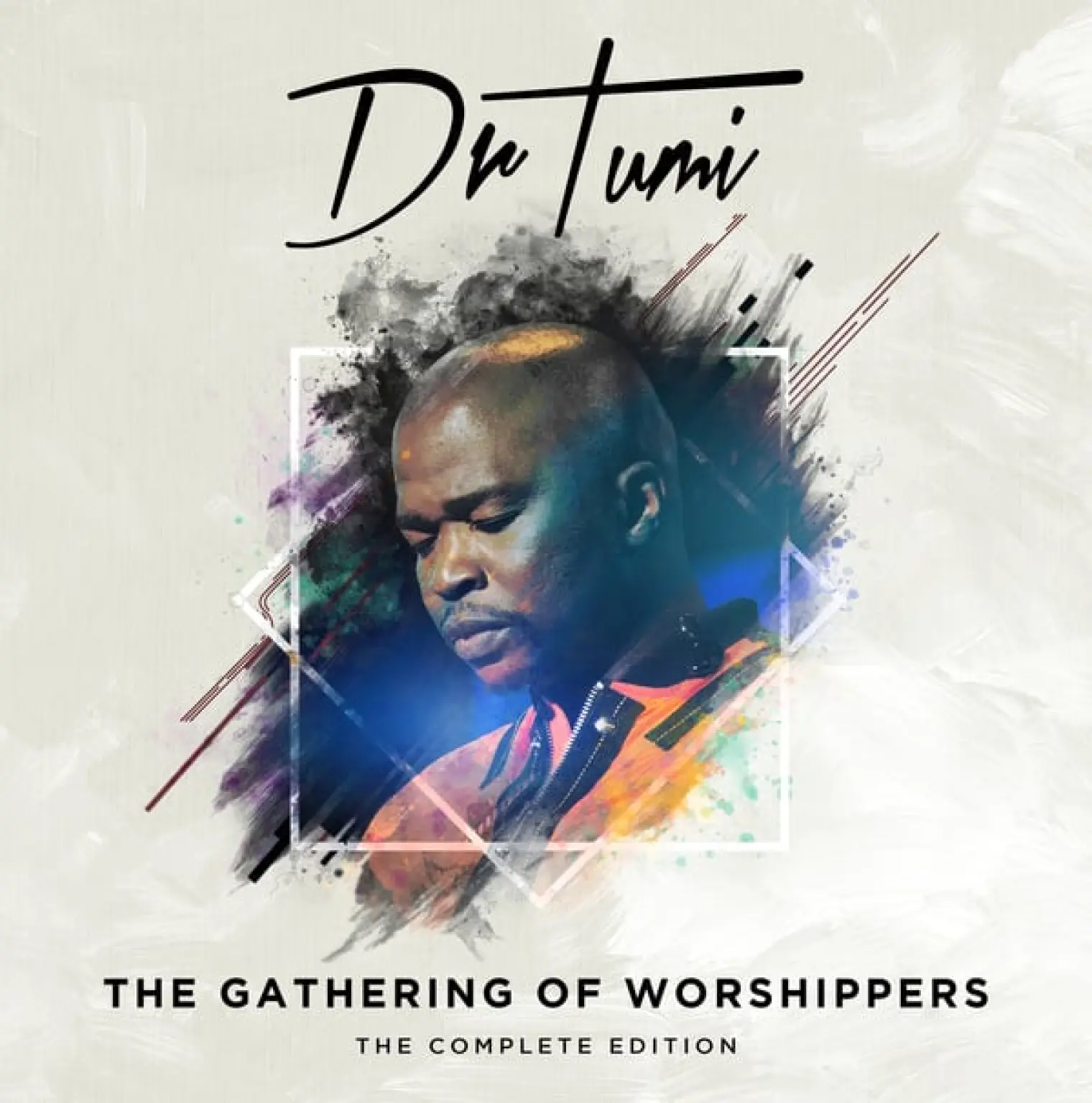 Gathering Of Worshippers : The Complete Edition -  Dr Tumi 