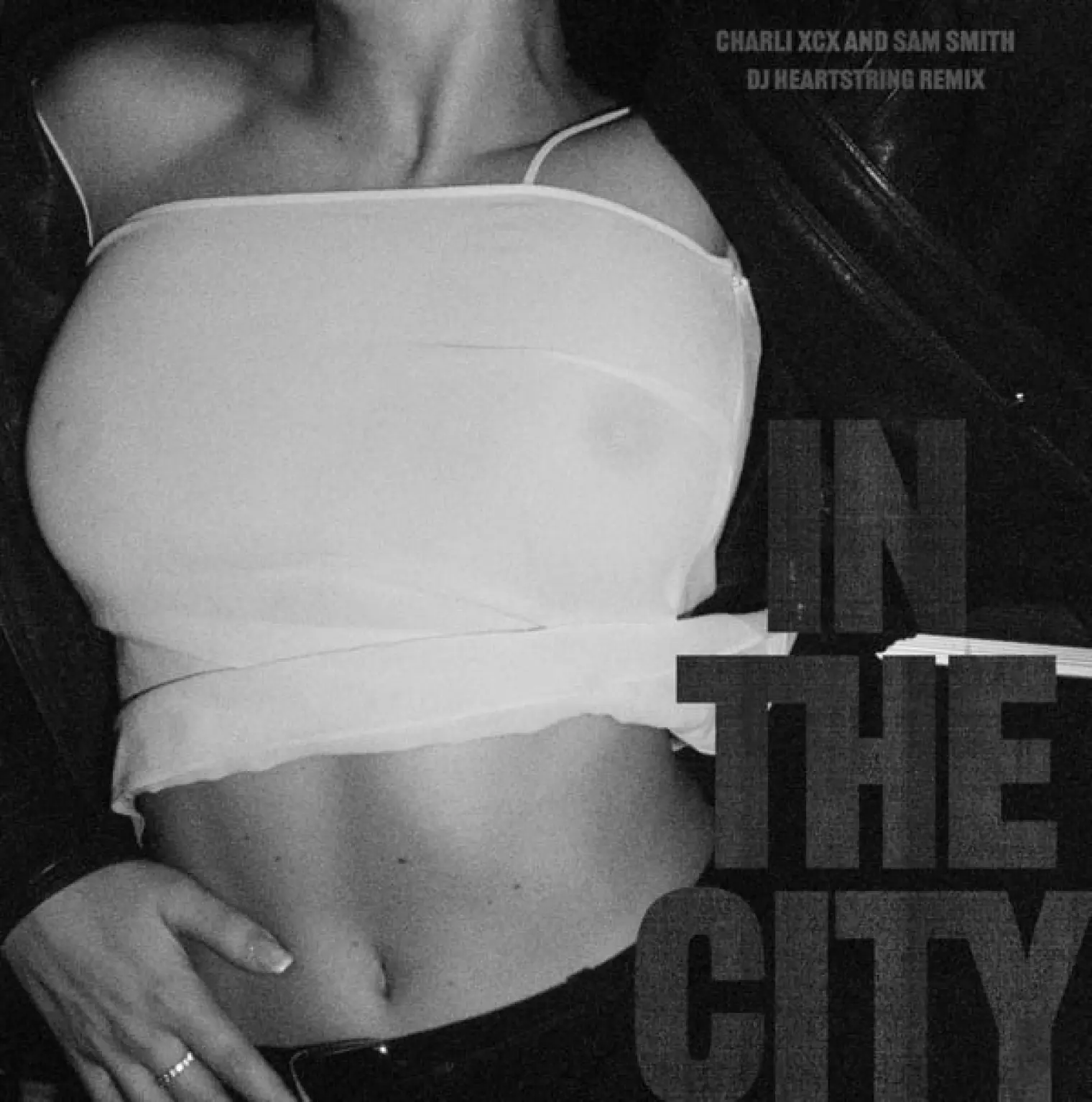 In The City (DJ HEARTSTRING Remix) -  Charli Xcx 