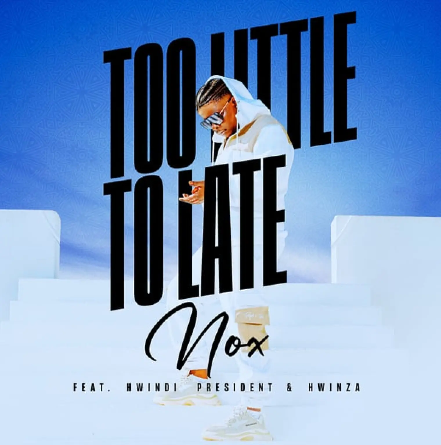 Too Little Too Late -  Nox 
