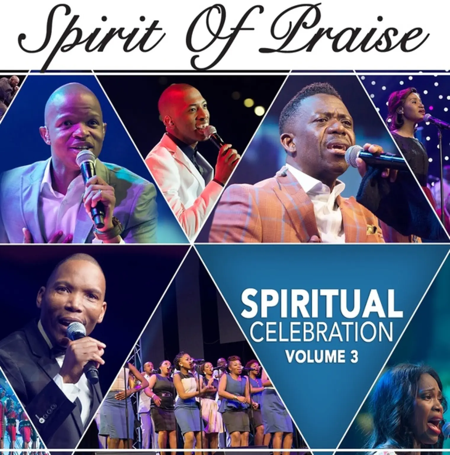 Spiritual Celebration Vol 3 (Live) -  Spirit of Praise 