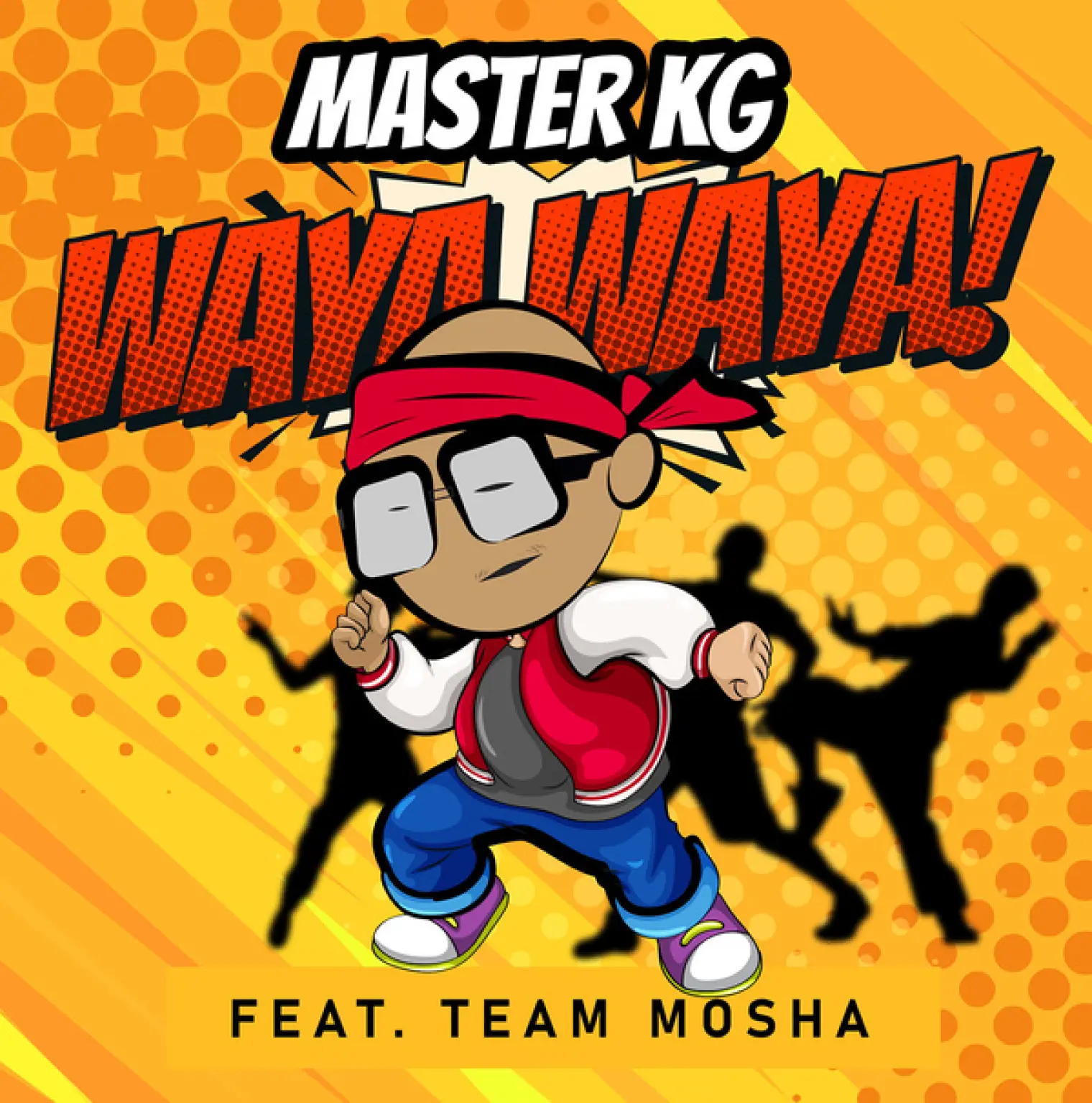 Waya Waya (feat. Team Mosha) -  Master KG 