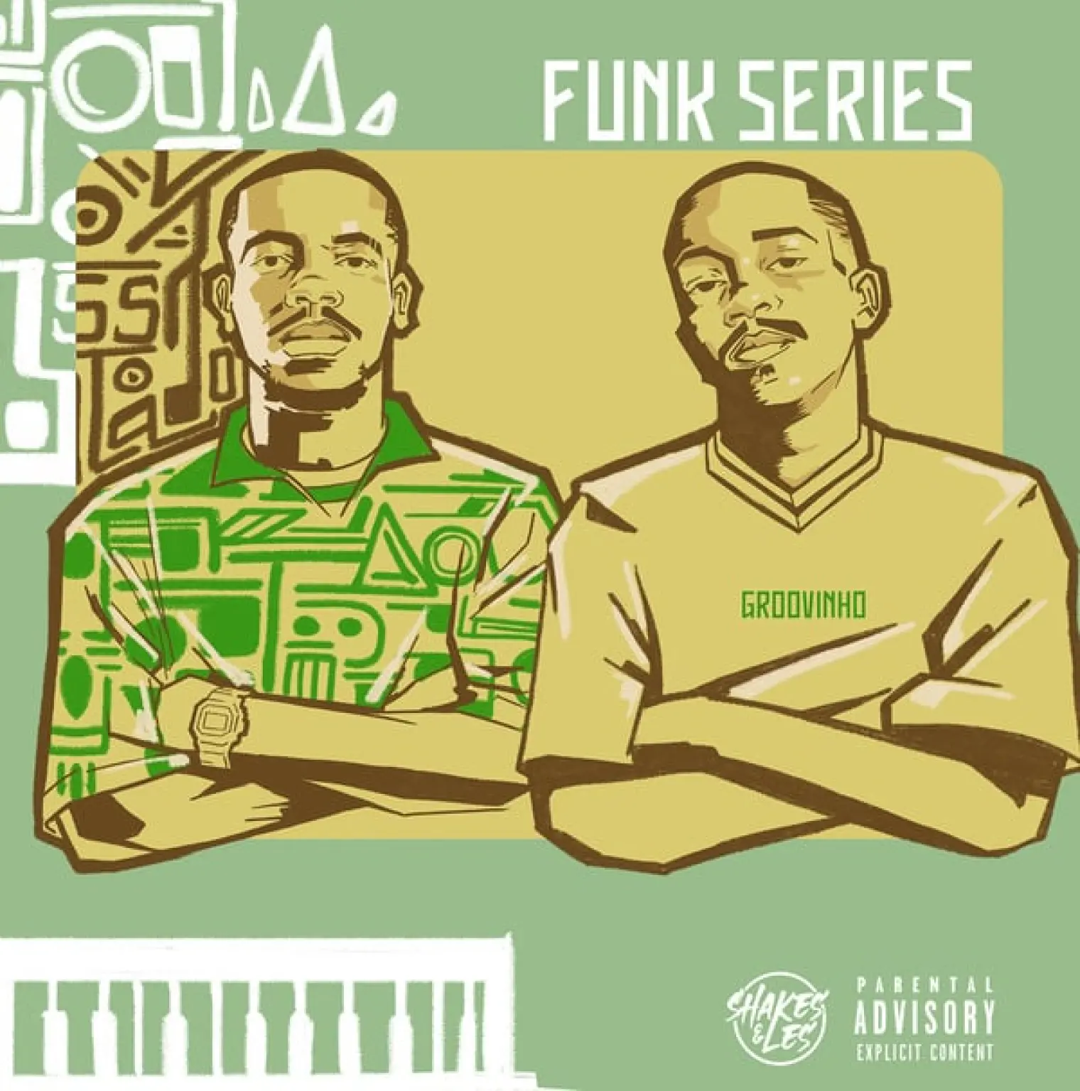 Funk Series -  Shakes & Les 