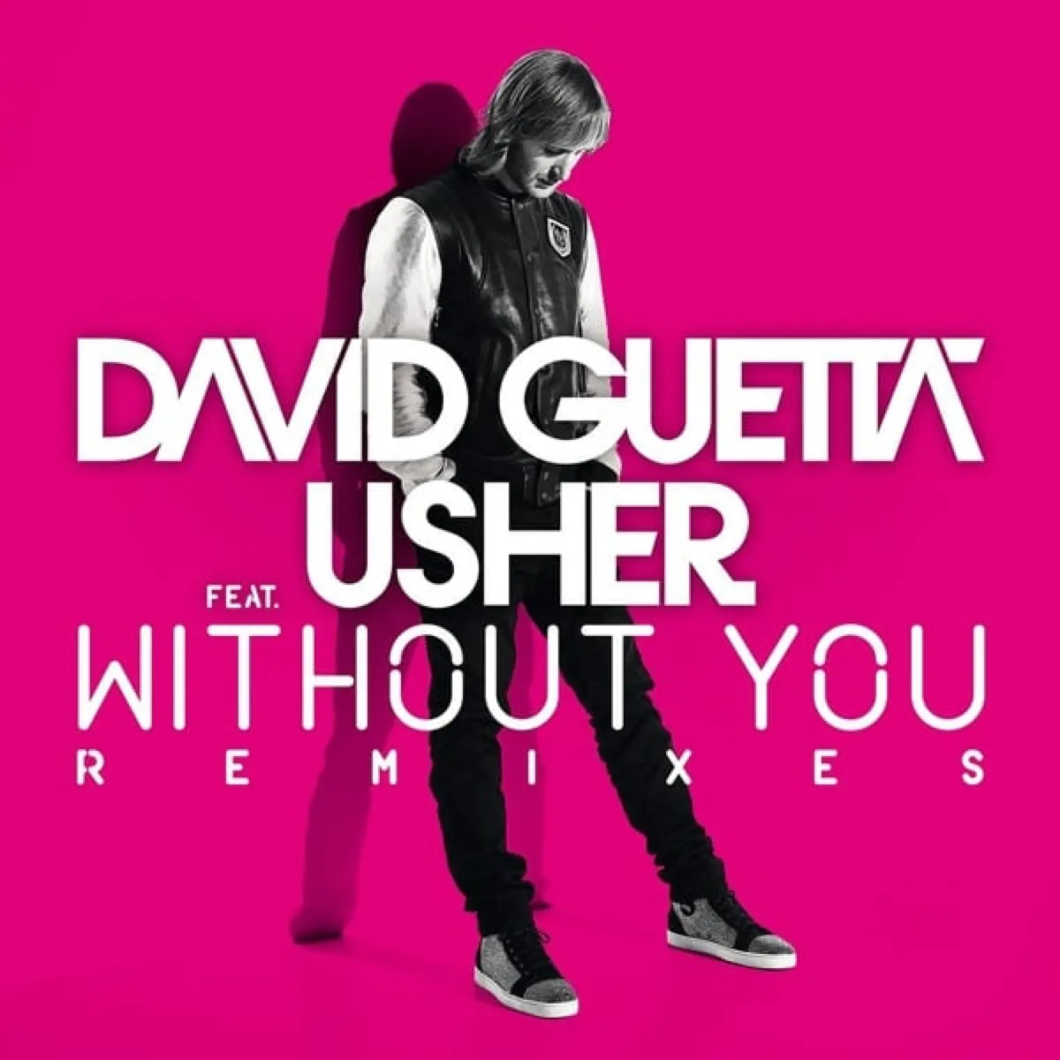 Without You (feat. Usher) (Remixes) -  David Guetta 