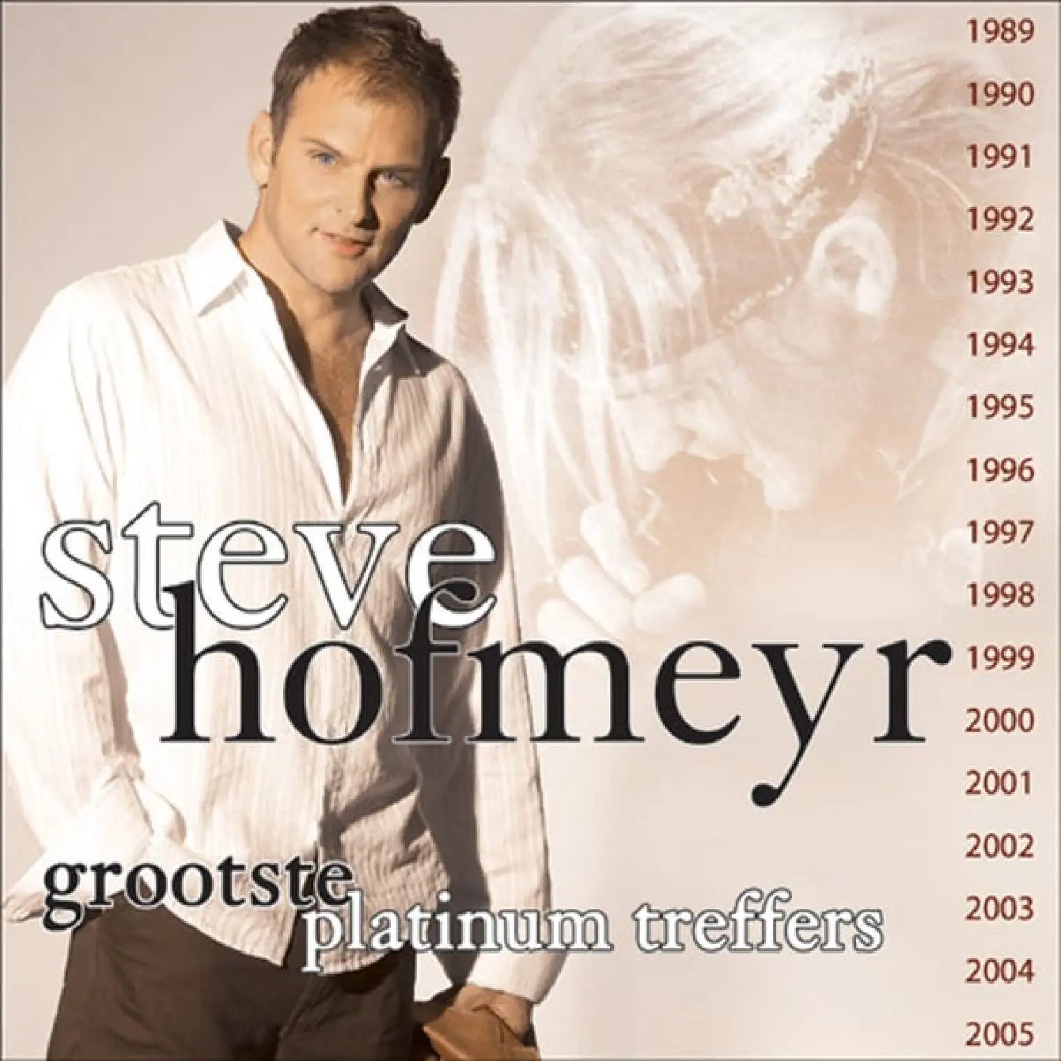 Grootste Platinum Treffers -  Steve Hofmeyr 