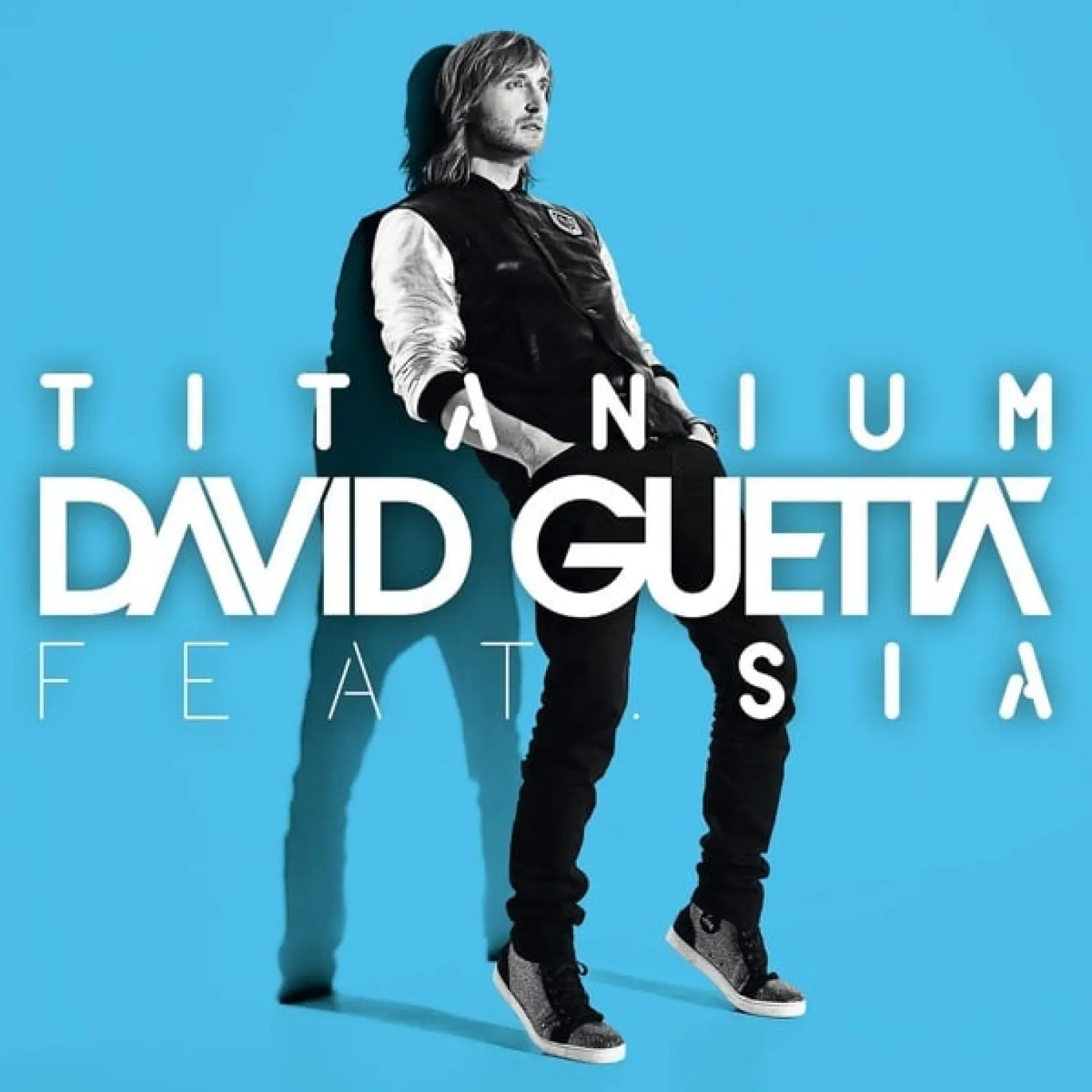 Titanium (feat. Sia) -  David Guetta 