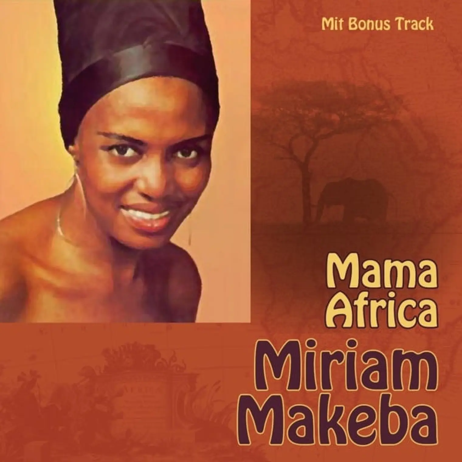 Mama Africa -  Miriam Makeba 