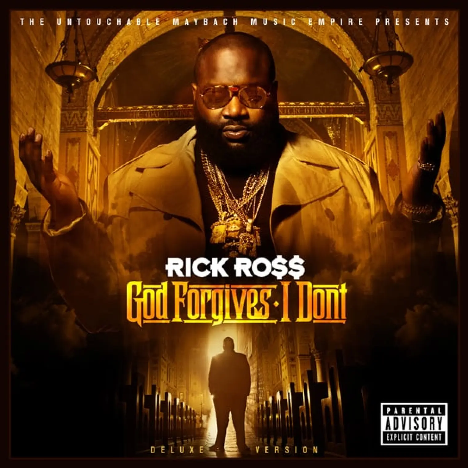 God Forgives, I Don't (Deluxe Edition) -  Rick Ross 
