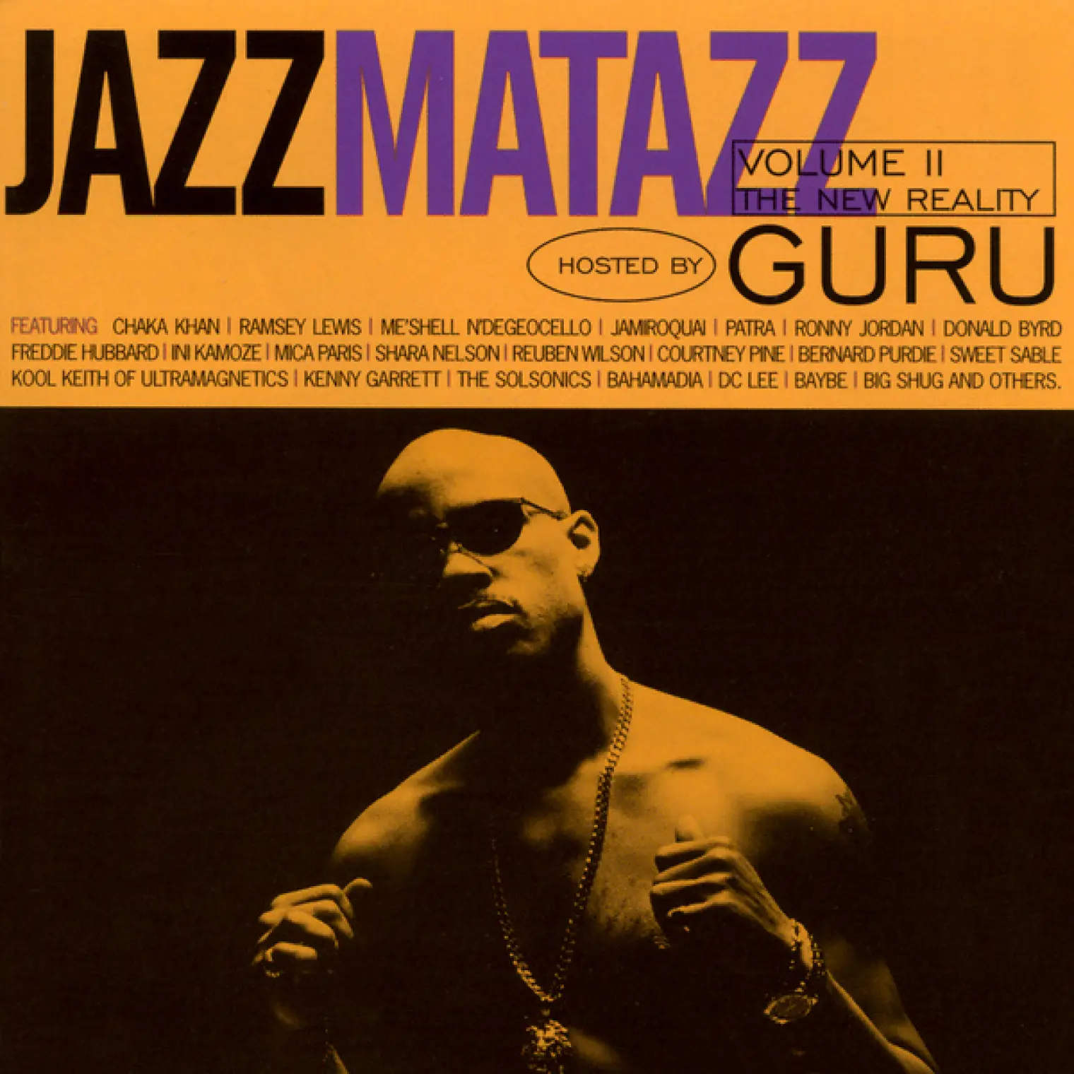 Jazzmatazz Volume II: The New Reality -  Guru 