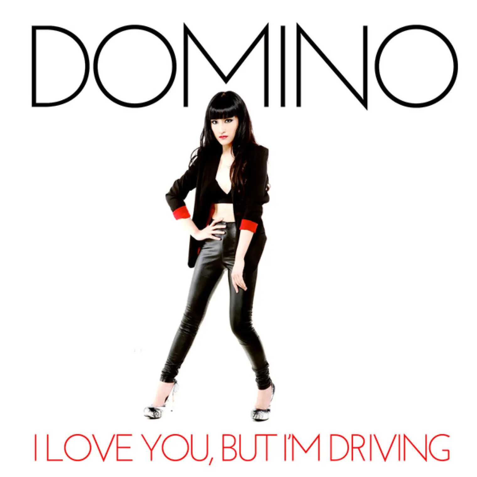 I Love You, But I'm Driving -  Domino 